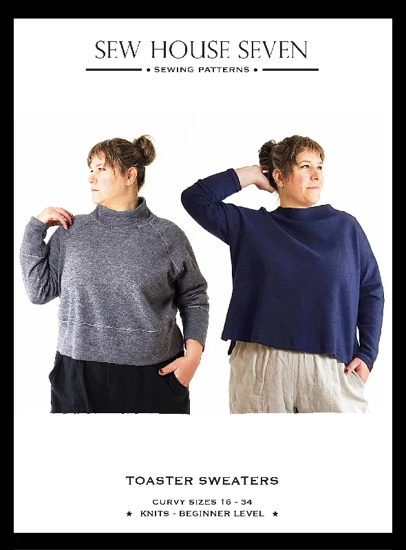 Toaster Sweaters - Curvy - Sewing Pattern | Sew House 7 Confident Women's High - fashion