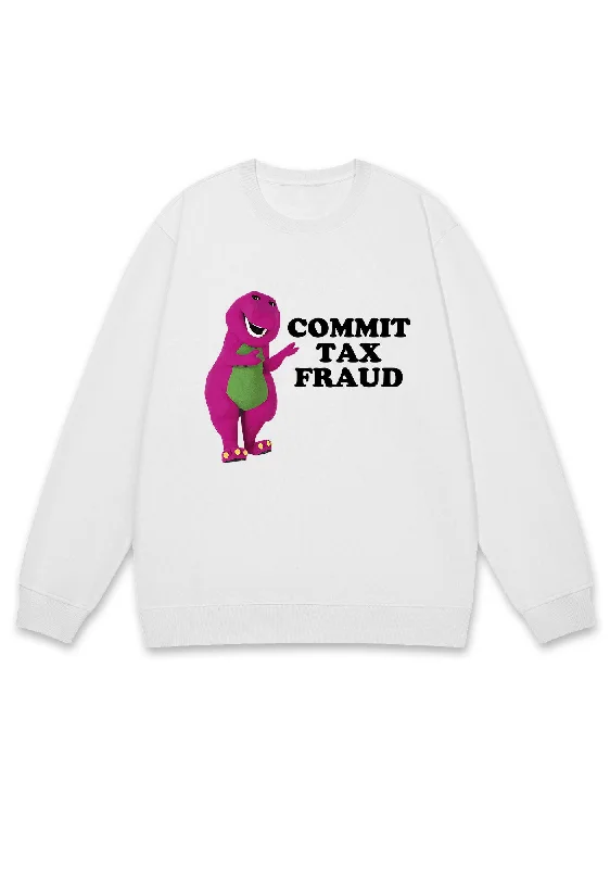 Commit Tax Fraud Y2K Sweatshirt Practical Women's Multi - 