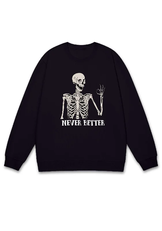 Halloween Skeletons Never Better Y2K Sweatshirt Trendy Women's 