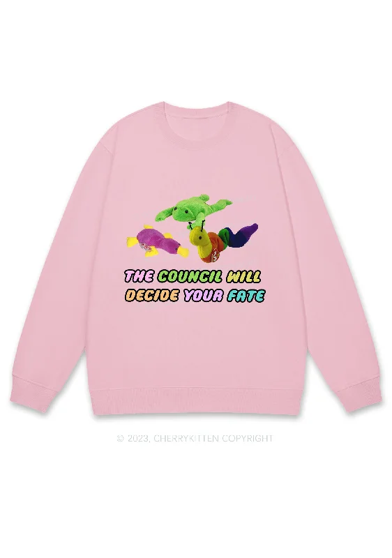 The Council Will Decide Your Fate Y2K Sweatshirt Refined Women's Hand - crafted