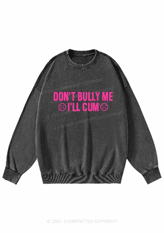 Don't Bully Me Y2K Washed Sweatshirts Cherrykitten Minimalist Women's Casual