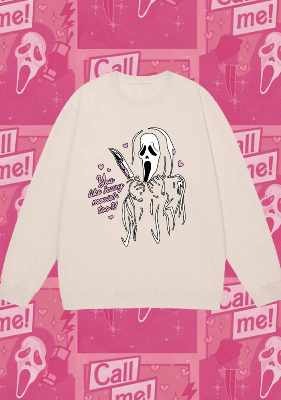 You Like Scary Movies Too Halloween Y2K Sweatshirt Business