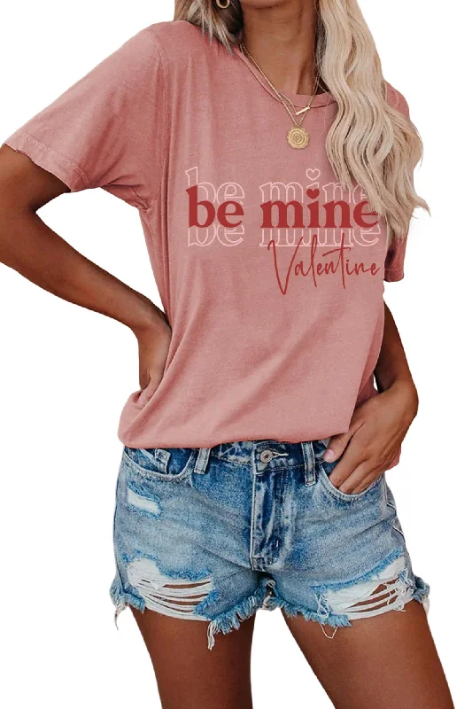 Be Mine Letter Graphic T-shirt Rugged Women's Outdoor 